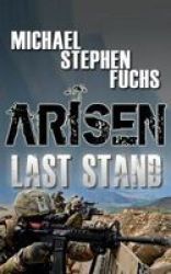 Arisen - Last Stand Paperback