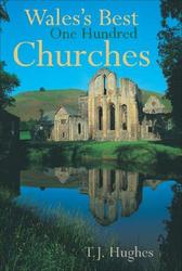 Wales's Best One Hundred Churches