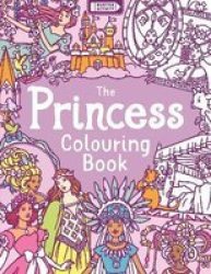 The Princess Colouring Book Paperback