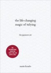 The Life-changing Magic Of Tidying - The Japanese Art Hardcover Special Edition