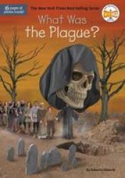 What Was The Plague? Paperback