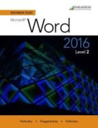 Benchmark Series: Microsoft Word 2016 Level 2 - Text With Physical Ebook Code Paperback