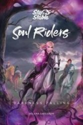 Soul Riders Volume 3 - Darkness Falling Paperback