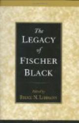 The Legacy of Fischer Black