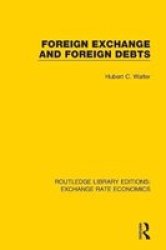 Foreign Exchange And Foreign Debts Paperback