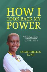 How I Took Back My Power - Nompumelelo Runji Paperback