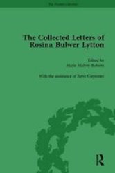 The Collected Letters Of Rosina Bulwer Lytton Vol 2 Hardcover