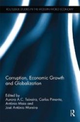 Corruption Economic Growth And Globalization Paperback