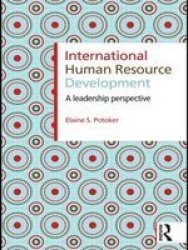 International Human Resource Development - A Leadership Perspective paperback