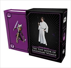 Star Wars: The Tiny Book Of Legendary Women Geeky Gifts For Women Hardcover