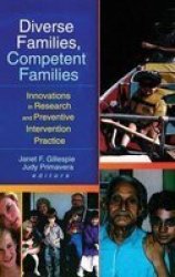 Diverse Families, Competent Families - Innovations in Research and Preventive Practice
