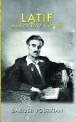 Latif Man Of Love And Art Paperback