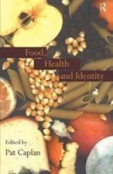 Routledge Food, Health and Identity