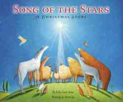 Song Of The Stars - A Christmas Story Hardcover