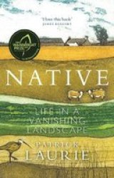 Native - Life In A Vanishing Landscape Paperback