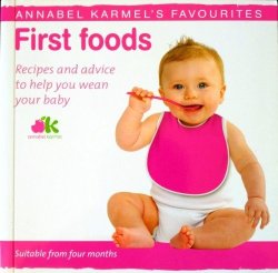 First Foods By Annabel Karmel