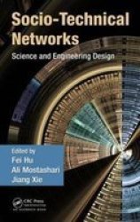 Socio-technical Networks - Science and Engineering Design Hardcover