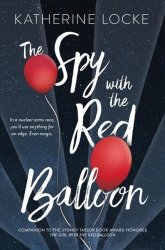 The Spy With The Red Balloon Hardcover