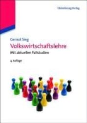 Volkswirtschaftslehre - Mit Aktuellen Fallstudien German Paperback 4TH