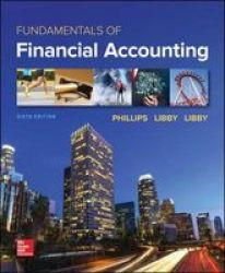 Fundamentals Of Financial Accounting - Patricia Libby Paperback