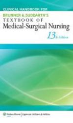 Clinical Handbook For Brunner & Suddarth&#39 S Textbook Of Medical-surgical Nursing paperback 13th