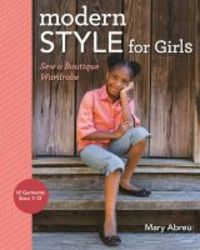 Modern Style For Girls - Sew A Boutique Wardrobe Paperback