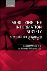 Mobilizing the Information Society Strategies for Growth and Opportunity