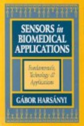 Sensors in Biomedical Applications: Fundamentals, Technology and Applications