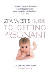 Zita Wests Guide to Getting Pregnant Paperback