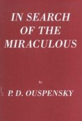 In Search Of The Miraculous - Fragments Of An Unknown Teaching hardcover New Edition