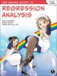 The Manga Guide To Regression Analysis Paperback