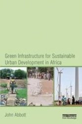 Green Infrastructure For Sustainable Urban Development In Africa Paperback