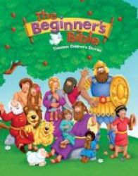 The Beginners Bible - Timeless Children& 39 S Stories Hardcover