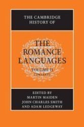 The Cambridge History Of The Romance Languages - Martin Maiden Hardcover