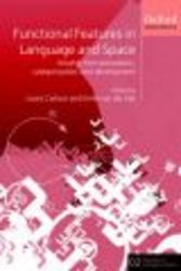 Functional Features in Language and Space - Insights from Perception, Categorization, and Development
