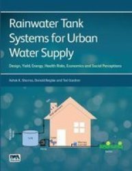 Rainwater Tank Systems For Urban Water Supply
