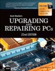 Upgrading And Repairing Pcs Paperback 22nd Revised Edition