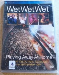 Wet Wet Wet Playing Away At Home