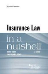 Insurance Law In A Nutshell Paperback 5TH Revised Edition