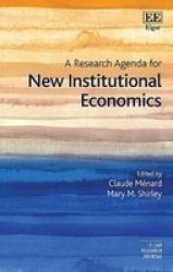 A Research Agenda For New Institutional Economics Hardcover