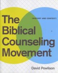 Biblical Counseling Movement The