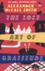 The Lost Art of Gratitude - An Isabel Dalhousie Novel