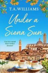 Under A Siena Sun Paperback