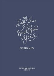 The Last Time I& 39 Ll Write About You Paperback