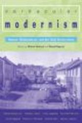 Vernacular Modernism - Heimat, Globalization, and the Built Environment
