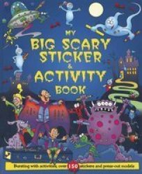My Big Scary Sticker and Activity Book Giant Sticker & Activity Fun