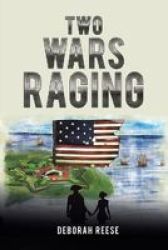Two Wars Raging Paperback