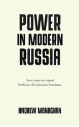 Power In Modern Russia - Strategy And Mobilisation Paperback