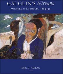 Gauguin's "Nirvana": Painters at Le Pouldu, 1889-90