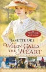 When Calls The Heart Paperback Movie Edition